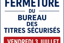 Fermeture exceptionnelle du Bureau des Titres Sécurisés
